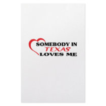 Somebody in Texas Loves Me shirts Custom Stationery