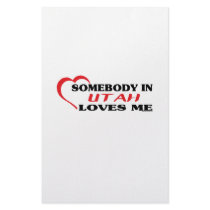 Somebody in Utah Loves Me shirts Stationery Paper