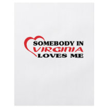Somebody in Virginia Loves Me shirts Personalized Flyer