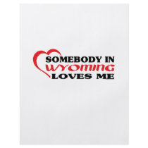 Somebody in Wyoming Loves Me shirts Full Color Flyer