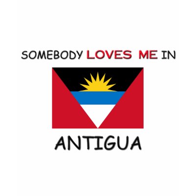Somebody Loves Me In ANTIGUA T-shirts by flagshirt