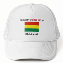 Somebody Loves Me In BOLIVIA hats