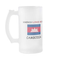 Somebody Loves Me In CAMBODIA mugs