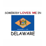 Somebody Loves Me In DELAWARE