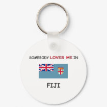 Somebody Loves Me In FIJI keychains
