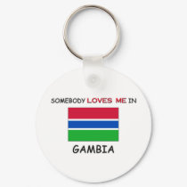 Somebody Loves Me In GAMBIA keychains by flagshirt Somebody Loves Me In GAMBIA keychains