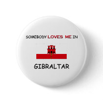 Somebody Loves Me In GIBRALTAR buttons
