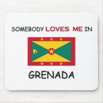 Somebody Loves Me In GRENADA mousepads
