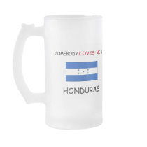 Somebody Loves Me In HONDURAS mugs