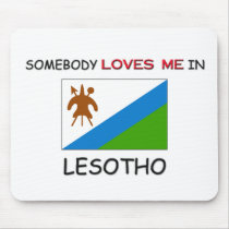 Somebody Loves Me In LESOTHO Mouse Mat