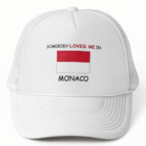 Somebody Loves Me In MONACO hats