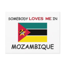 Somebody Loves Me In MOZAMBIQUE postcards by flagshirt Somebody Loves Me In MOZAMBIQUE postcards
