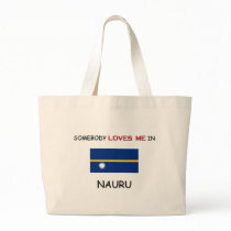 Somebody Loves Me In NAURU bags by flagshirt Somebody Loves Me In NAURU bags
