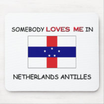 Somebody Loves Me In NETHERLANDS ANTILLES mousepads