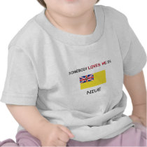 Somebody Loves Me In NIUE t-shirts