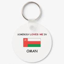 Somebody Loves Me In OMAN keychains by flagshirt Somebody Loves Me In OMAN keychains