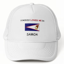 Somebody Loves Me In SAMOA hats by flagshirt Somebody Loves Me In SAMOA hats