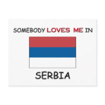 Somebody Loves Me In SERBIA postcards by flagshirt Somebody Loves Me In SERBIA postcards