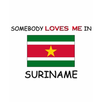 Somebody Loves Me In SURINAME Tee Shirts by flagshirt