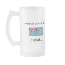 Somebody Loves Me In TUVALU mugs by flagshirt Somebody Loves Me In TUVALU mugs