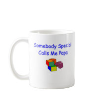 Somebody Special Calls Me Papa Mug by familytees Somebody Special Calls Me Papa Mug