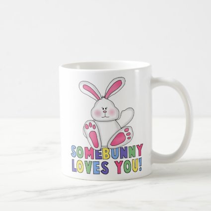 SomeBunny Loves You Coffee Mug
