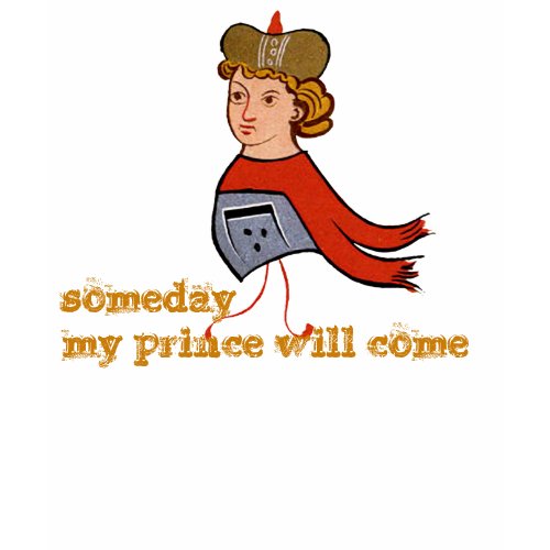 Someday my prince will come II Tshirt