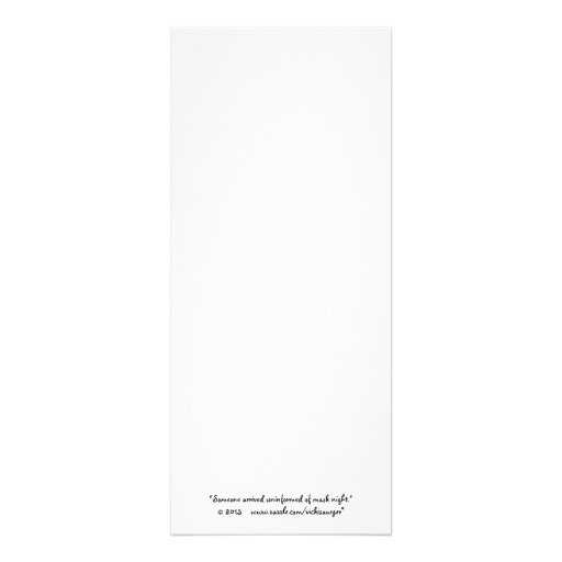 Someone arrived uninformed of mask night personalized invitation
