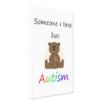 Someone I love has autism (boy bear) Gallery Wrap Canvas