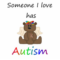 Someone I love has autism (girl bear) Acrylic Cut Outs