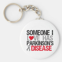 Someone I Love Has Parkinson's Disease Keychains