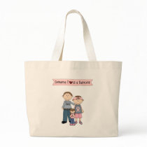 Someone I Love Is A Survivor bags