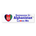 Someone In Afghanistan Loves Me bumper stickers by mightypecan Someone In Afghanistan Loves Me bumper stickers