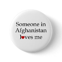 Someone in Afghanistan Loves Me Pins