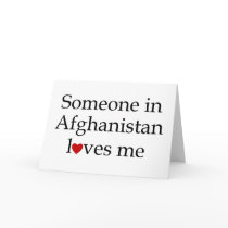 Someone in Afghanistan Loves Me Cards