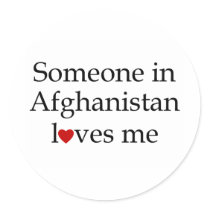 Someone in Afghanistan Loves Me Stickers