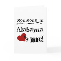 Someone In Alabama Loves Me Greeting Cards