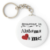 Someone In Alabama Loves Me Key Chains