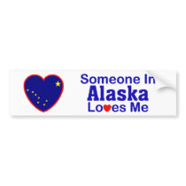 Someone In Alaska Loves Me bumper stickers