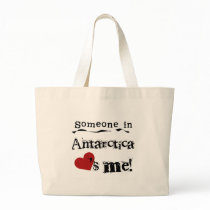 Someone In Antarctica Loves Me Tote Bag