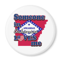 Someone in Arkansas loves me Magnets