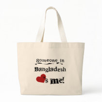 Someone In Bangladesh Loves Me Bag