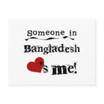 Someone In Bangladesh Loves Me Post Card