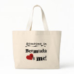Someone In Bermuda Loves Me Bag