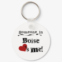 Someone in Boise keychains