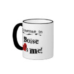Someone in Boise Mugs