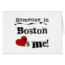 Someone in Boston Greeting Cards