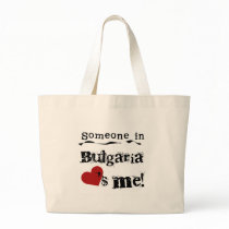 Someone In Bulgaria Loves Me bags by world_wide Someone In Bulgaria Loves Me bags