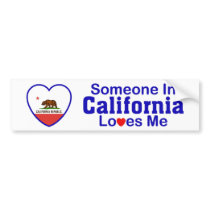 Someone In California Loves Me bumper stickers
