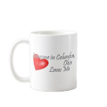 Someone in Columbus, Ohio Loves me mugs